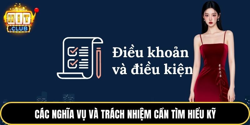 Các nghĩa vụ và trách nhiệm cần tìm hiểu kỹ